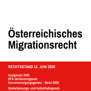 Textausgabe Österreichisches Migrationsrecht