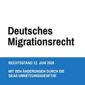 Textausgabe Deutsches Migrationsrecht